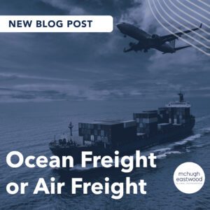 Ocean Freight or Air Freight